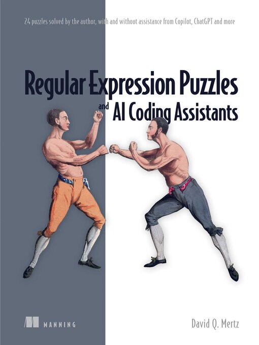 Title details for Regular Expression Puzzles and AI Coding Assistants by David Mertz - Wait list